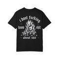 I Don't Fucking Know Shit About Shit T-Shirt